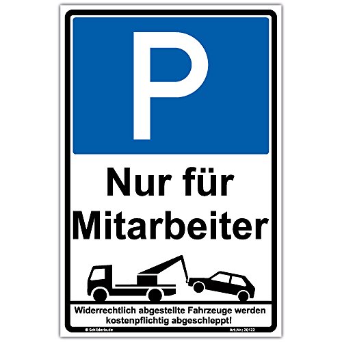 Schild"Parken nur für Mitarbeiter" Hinweisschild 600x400 mm hochkant, stabile Aluminiumverbundplatte 3mm stark - inkl. 4 Eckbohrungen von Schilderio