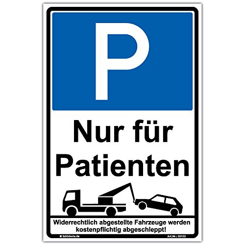 Schild"Parken nur für Patienten" Hinweisschild 450x300 mm hochkant, stabile Aluminiumverbundplatte 3mm stark - inkl. 4 Eckbohrungen von Schilderio