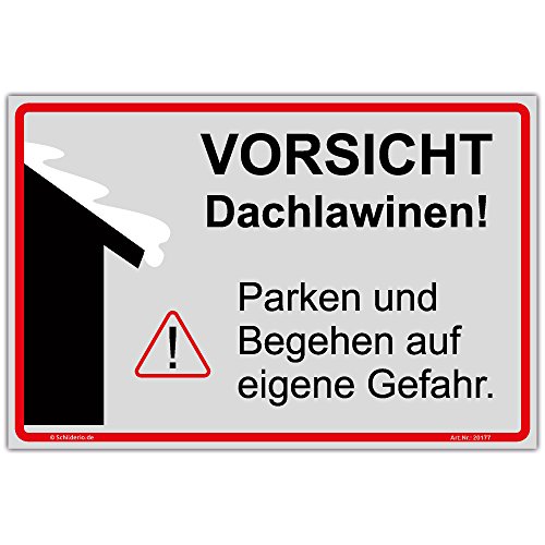 Schild Vorsicht Dachlawinen, Parken und Begehen auf eigene Gefahr Hinweisschild 600x400mm Querformat, stabile Aluminiumverbundplatte 3mm stark von Schilderio