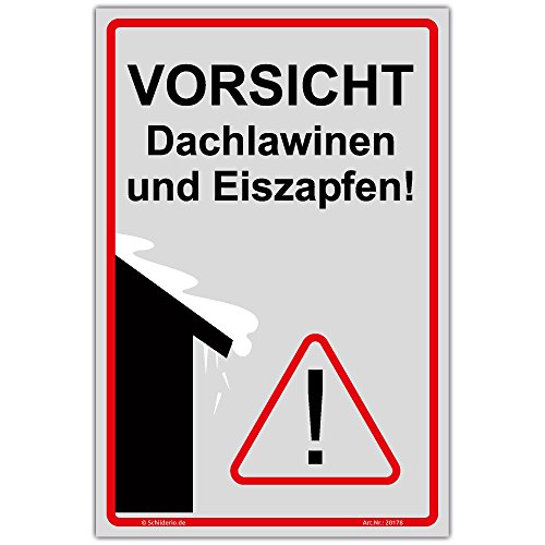 Schild Vorsicht Dachlawinen und Eiszapfen Hinweisschild 450x300mm Hochformat stabile Aluminiumverbundplatte 3mm stark von Schilderio