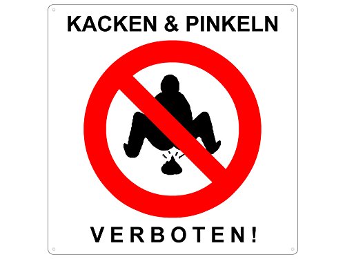 20x20cm Schild KACKEN UND PINKELN VERBOTEN Wildpinkeln urinieren von Schilderkönig