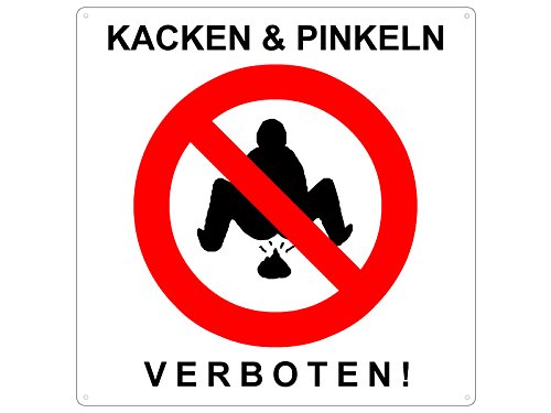 20x20cm Schild KACKEN UND PINKELN VERBOTEN Wildpinkeln urinieren 20x20cm Schild KACKEN UND PINKELN VERBOTEN Wildpinkeln urinieren von Schilderkönig