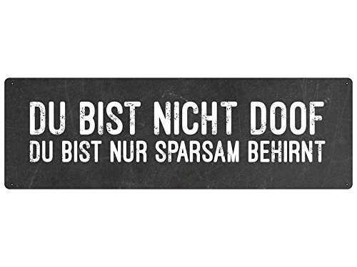 DU BIST Nicht DOOF Spruch Schild Blechschild lustig witzig Geschenk DU BIST Nicht DOOF Spruch Schild Blechschild lustig witzig Geschenk von Schilderkönig