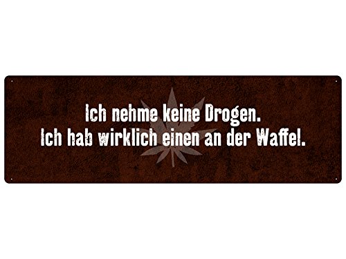 ICH NEHME Keine Drogen Schild mit Spruch Geschenk Blechschild Dekoschild von Schilderkönig