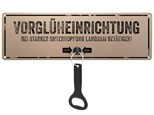 Schilderkönig Metallschild mit Flaschenöffner - Vorglüheinrichtung - wetterfestes Blechschild für Garten, Garage, Grillecke, Balkon, Terasse oder Küche von Schilderkönig