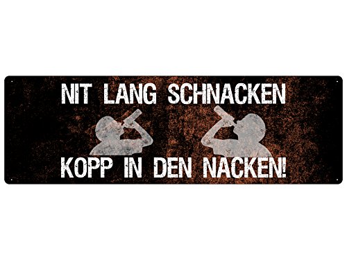 Schilderkönig NIT LANG SCHNACKEN - KOPP IN DEN Nacken Trinkspruch Blechschild Partydeko Feier von Schilderkönig
