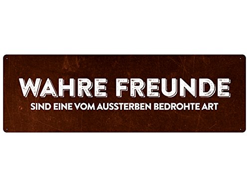 WAHRE Freunde SIND EINE VOM AUSSTERBEN BEDROHTE Art Schild Spruch WAHRE Freunde SIND EINE VOM AUSSTERBEN BEDROHTE Art Schild Spruch von Schilderkönig