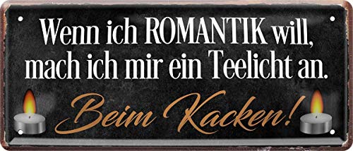 schilderkreis24 - Lustiger Toiletten Spruch Motiv ”Wenn ich Romantik Will, mach ich Mir EIN Teelicht an. Kacken“ Deko Metallschild Bar Schild für WC Bad Klo Badezimmer Witzige Geschenkidee 28x12 cm von schilderkreis24