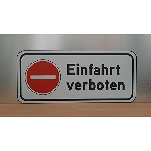 Schön und Wieder Hinweisschilder | Einfahrtschilder | Warnschilder | Verschiedene Designs | Aus ALU-Verbund Einfahrt verboten von Schön und Wieder