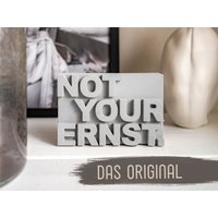 Letter Brick | Beton-Schild „Not Your Ernst." Betondeko Handgegossen Letter Brick | Beton-Schild „Not Your Ernst." Betondeko Handgegossen von SchoenGeshoppt