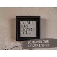 Letter Frame | Betonschild Im Bilderrahmen "Atme Ein Raste Aus." Geschenk Für Arbeitskollegin/Arbeitskollegen Betondeko Handgegossen Letter Frame | Betonschild Im Bilderrahmen "Atme Ein Raste Aus." Geschenk Für Arbeitskollegin/Arbeitskollegen Betondeko Handgegossen von SchoenGeshoppt