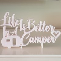 3D Schriftzug "Life Is Better in A Camper", Weiß, Frei Stehend, Deko Fürs Den Wohnwagen/Camper Wohnmobil Oder Als Geschenk von SchoenesWort