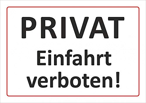 Schild: Privat - Einfahrt verboten! - 620x440mm einseitiger Druck | Aluverbund von Schrall