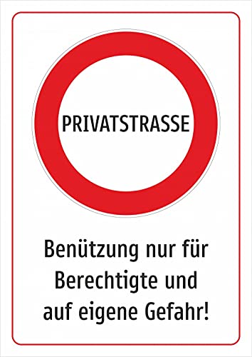Schild: Privatstraße - Benützung nur für Berechtigte und auf eigene Gefahr - 594x420mm einseitiger Druck | Aluverbundschild von Schrall