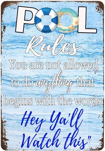 Metallschild "Pool Rules" You are not allowed to do Anything that Begins with the Words Swimming Warning Metal Signs for Swimming Pool Water Park Beach Decor 20,3 x 30,5 cm von Scvgfdxzs