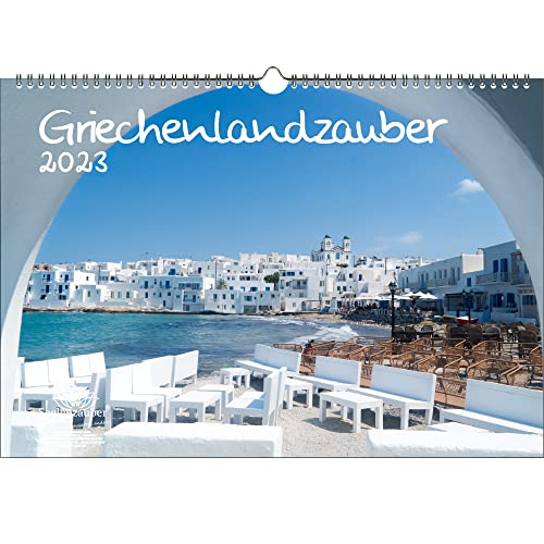 Griechenlandzauber DIN A3 Kalender für 2023 Griechenland - Seelenzauber, mehrfarbig, KN2023-3W-0395-D-0 von Seelenzauber