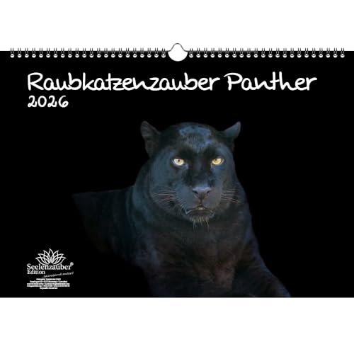 Raubkatzenzauber Panther DIN A3 Kalender für 2026 Panther - Seelenzauber Raubkatzenzauber Panther DIN A3 Kalender für 2026 Panther - Seelenzauber von Seelenzauber
