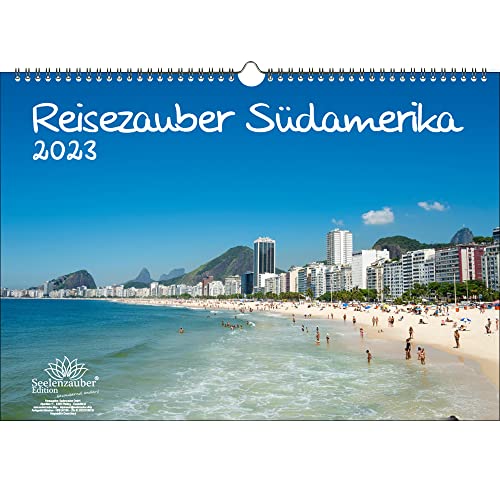 Reisezauber Südamerika DIN A3 Kalender für 2023 Südamerika Stadt und Land - Seelenzauber von Seelenzauber