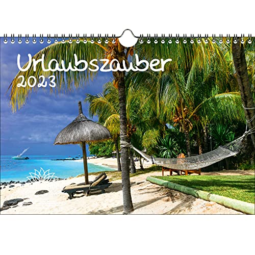 Urlaubszauber DIN A4 Kalender für 2023 Ferne Länder und Urlaubsträume - Seelenzauber von Seelenzauber