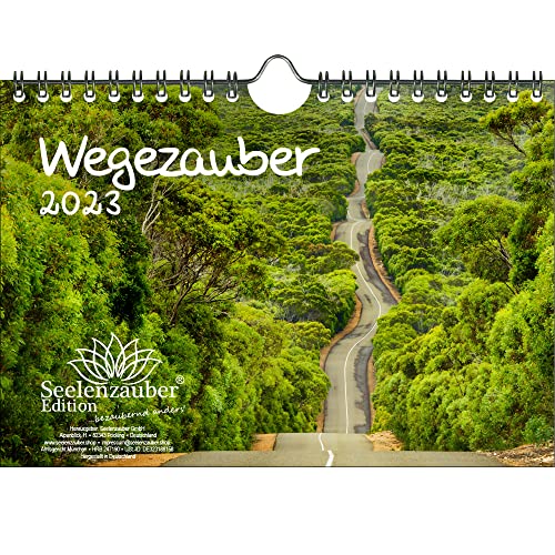 Wegezauber DIN A5 Wandkalender für 2023 Weg, Pfade und Strasse - Seelenzauber von Seelenzauber