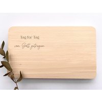 Frühstücksbrett Mit Bibelvers, Tag Für Von Gott Getragen, Geschenk Taufe, Christliches Geschenk, Brett Christlich, Holzbrett Bibelvers Frühstücksbrett Mit Bibelvers, Tag Für Von Gott Getragen, Geschenk Taufe, Christliches Geschenk, Brett Christlich, Holzbrett Bibelvers von Segenswuensche