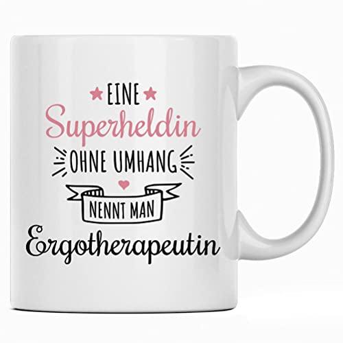 Eine Superheldin ohne Umhang nennt man Ergotherapeutin Tasse, Ergotherapeut Therapeut Geschenk, Therapeutin, Danke Geschenke Kleines Dankeschön von Seness