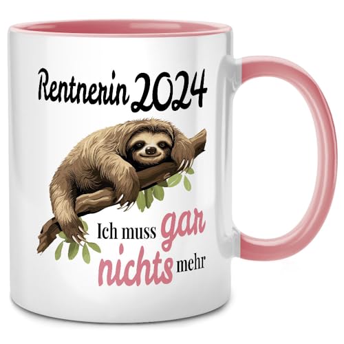 Seness Rentnerin 2024 Ich muss gar nichts nichts mehr, Tasse mit Spruch Faultier, Ruhestand Geschenk für Anfänger, Rentner Geschenk Frau, Rente Geschenke (Pink) von Seness