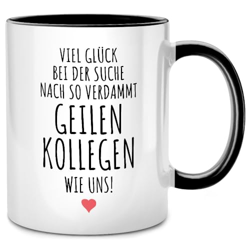 SENESS Viel Glück bei der Suche nach so geilen Kollegen wie uns Tasse, Abschiedsgeschenk Kollegen Jobwechsel, Abschied beste Kollegin Geschenke, Lieblingskollegin, lustige Kaffeetasse, Büro Team von Seness