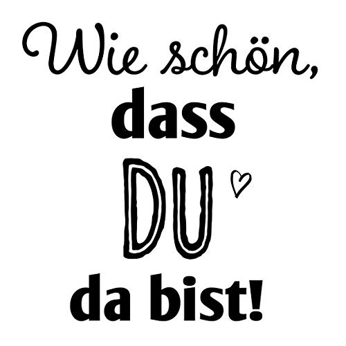 20 Servietten Wie sch?n, dass Du da bist | Spruch | Test | Fest | Feier 33x33cm von Servietten Schrift