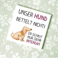 Hundemagnet Mit Hundespruch Unser Hund Bettelt Nicht Geschenkidee Für Hundefans, Hundefreunde, Hundeliebhaber Hundemagnet Mit Hundespruch Unser Hund Bettelt Nicht Geschenkidee Für Hundefans, Hundefreunde, Hundeliebhaber von Shabbyflair
