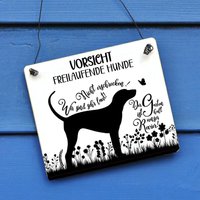 Hundeschild Vorsicht Freilaufende Hunde - Nicht Erschrecken, Wir Sind Sehr Laut | Wetterfest von Shabbyflair