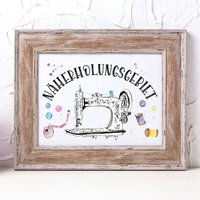 Kunstdruck "Näherholungsgebiet" | Nähgeschenk Idee Nähposter Kaufen Wanddeko Für Nähfans Nähzimmer Bild Nähmotiv Poster Deko von Shabbyflair