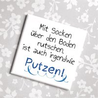 Magnet Mit Socken Über Den Boden Rutschen Ist Auch Putzen Magnet Mit Socken Über Den Boden Rutschen Ist Auch Putzen von Shabbyflair