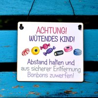 Schild Mit Lustigem Spruch Achtung Wütendes Kind von Shabbyflair