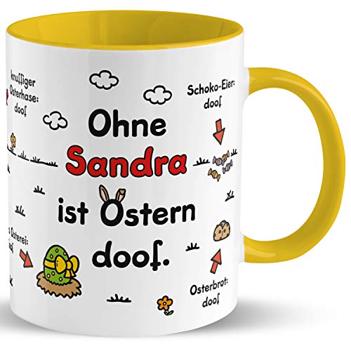 Tasse für Ostern »Ohne … ist Ostern doof.« mit Wunschnamen, personalisiert (gelb) von Sheepworld