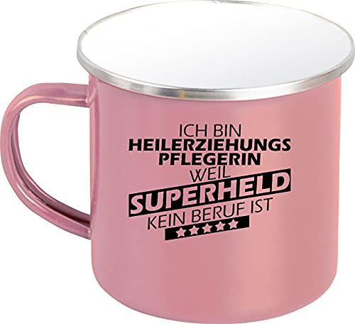 Emaillebecher, Ich bin Heilerziehungspflegerin weil Superheld kein Beruf ist, Beruf Ausbildung Abschluss, Emaille Tasse, Kaffee Becher Mug, rosa von ShirtInStyle