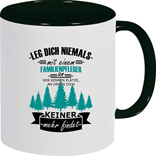 ShirtInStyle Kaffeepott Kaffeetasse Leg Dich Niemals Mit Einem Familienpfleger An, Wir Kennen..., Schwarz von ShirtInStyle