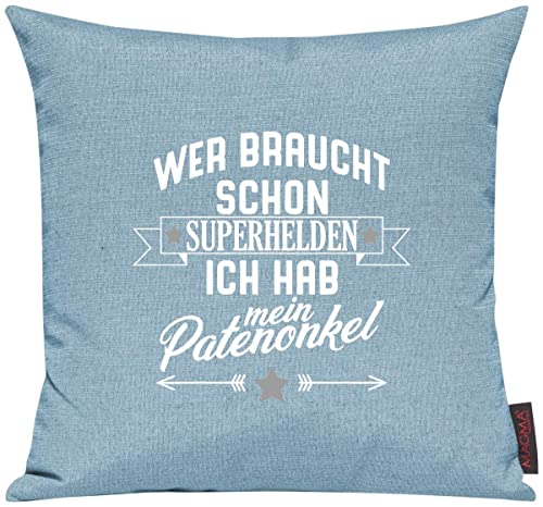 ShirtInStyle Kissen Sofakissen Motiv Typo Kuschelidee Wer braucht Schon Superhelden ich hab Mein Patenonkel, Familie Verwandschaft, Liebe, Freude, Dankbarkeit, Kissen, Sofa, Farbe Tuerkis von ShirtInStyle