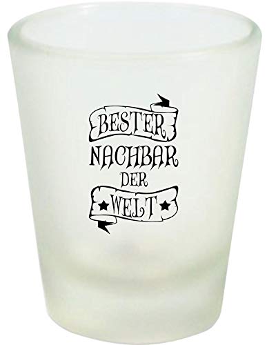 ShirtInStyle Schnaps-Glas 2cl satiniert, Bester NACHBAR der Welt von ShirtInStyle