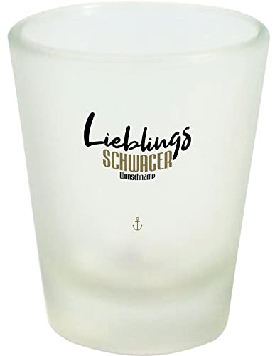 Shirtinstyle Schnapsglas Glas Lieblingsmensch Lieblings Schwager, mit Wunschname, Logo, Spruch, Motiv, Anstoßen, Geschenkidee von Shirtinstyle