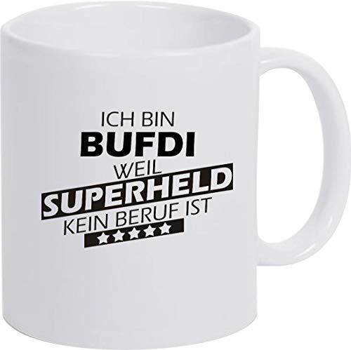 ShirtInStyle Tasse, Ich bin Bufdi weil Superheld kein Beruf ist, Beruf Ausbildung Abschluss, Kaffeepott Keramik, Logo, Spruch, Motiv, Farbe Weiß von ShirtInStyle