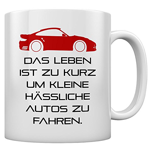 Das Leben Ist zu kurz Geschenk Tasse für Auto Fans Kaffeetasse Tee Tasse Becher 11 Oz. Weiß von Shirtgeil