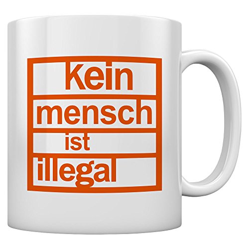 Kein Mensch Ist Illegal - gegen Rassismus Kaffeetasse Tee Tasse Becher 11 Oz. Weiß von Shirtgeil