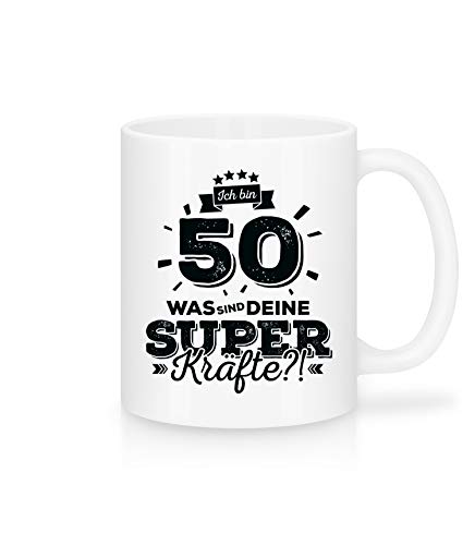 Shirtinator Geschenk Tasse Ich bin 50 was sind deine Superkräfte I Geschenkidee-n zum 50. Geburtstag Geschenke Männer Frauen von Shirtinator