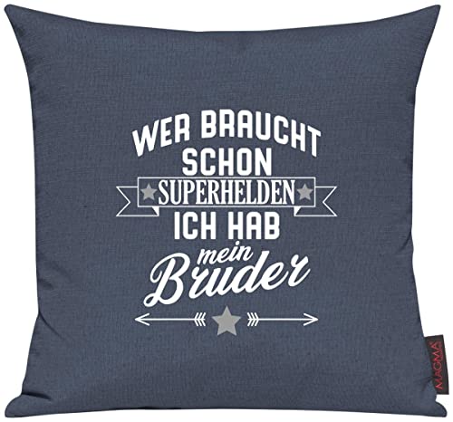 ShirtInStyle Kissen Sofakissen Motiv Typo Kuschelidee Wer braucht Schon Superhelden ich hab Mein Bruder, Familie Verwandschaft, Liebe, Freude, Dankbarkeit, Kissen, Sofa, Farbe blau von ShirtInStyle