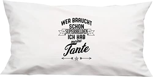 ShirtInStyle Kuschelkissen Wer braucht Schon Superhelden ich Habe Meine Tante, Geschenk Kissen Kuscheln, Kopfkissen Dekokissen mit Füllung, Größe 40X80cm, Farbe weiß von ShirtInStyle