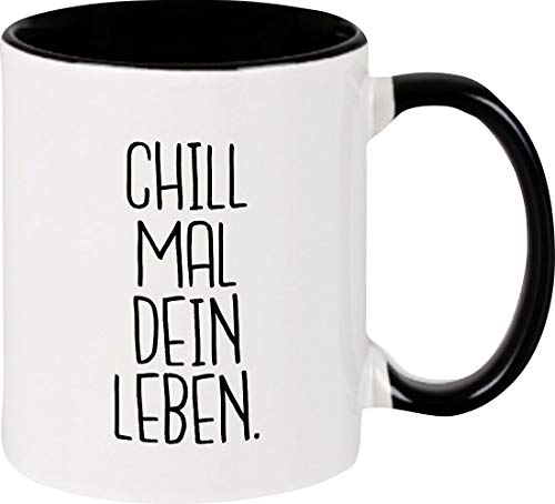 Shirtinstyle Tasse CHILL MAL Dein Leben, Kaffeepott, Kaffeetasse, Farbe schwarz von Shirtinstyle