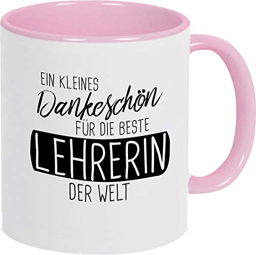 ShirtInStyle Tasse, Ein Kleines Dankeschön Für Die Beste Lehrerin Der Welt Lehrer Lehrerin, Kaffeepott, Kaffeetasse, Teetasse, Spruch Schule Hort Kita Kindergaten, Farbe Rosa von ShirtInStyle