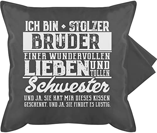 Shirtracer Kissenbezug - Kissen - Ich Bin stolzer Bruder Einer tollen und wundervollen Schwester - 50 x 50 cm - Grau - sprüche brüder Geschwister kissenhülle Geschenke für Brother zierkissen Geschenk von Shirtracer