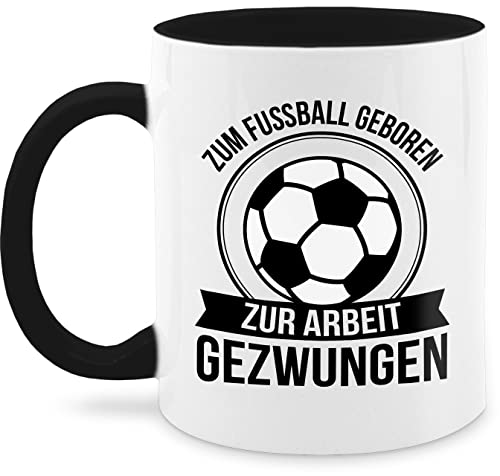 Tasse Tassen 325ml - Deko Hobby Geschenk - Zum Fußball geboren - Zur Arbeit gezwungen - 325 ml - Schwarz - fussball nur noch eine pflanze kaffeetasse von Shirtracer